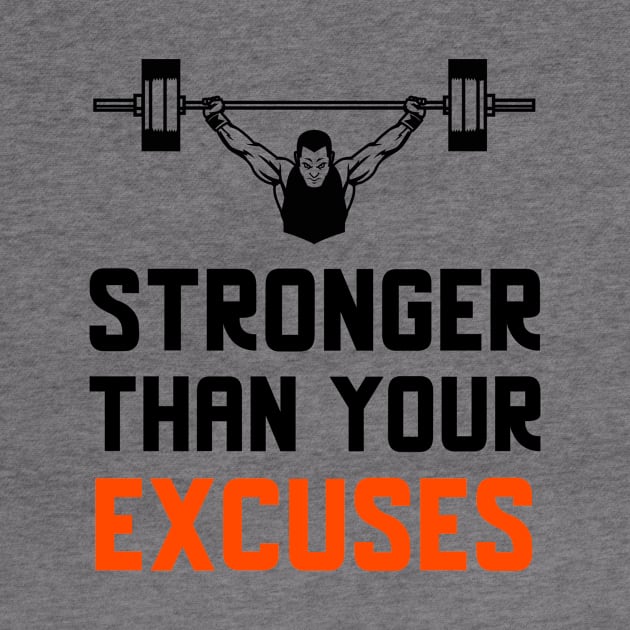 Stronger Than Your Excuses by Jitesh Kundra